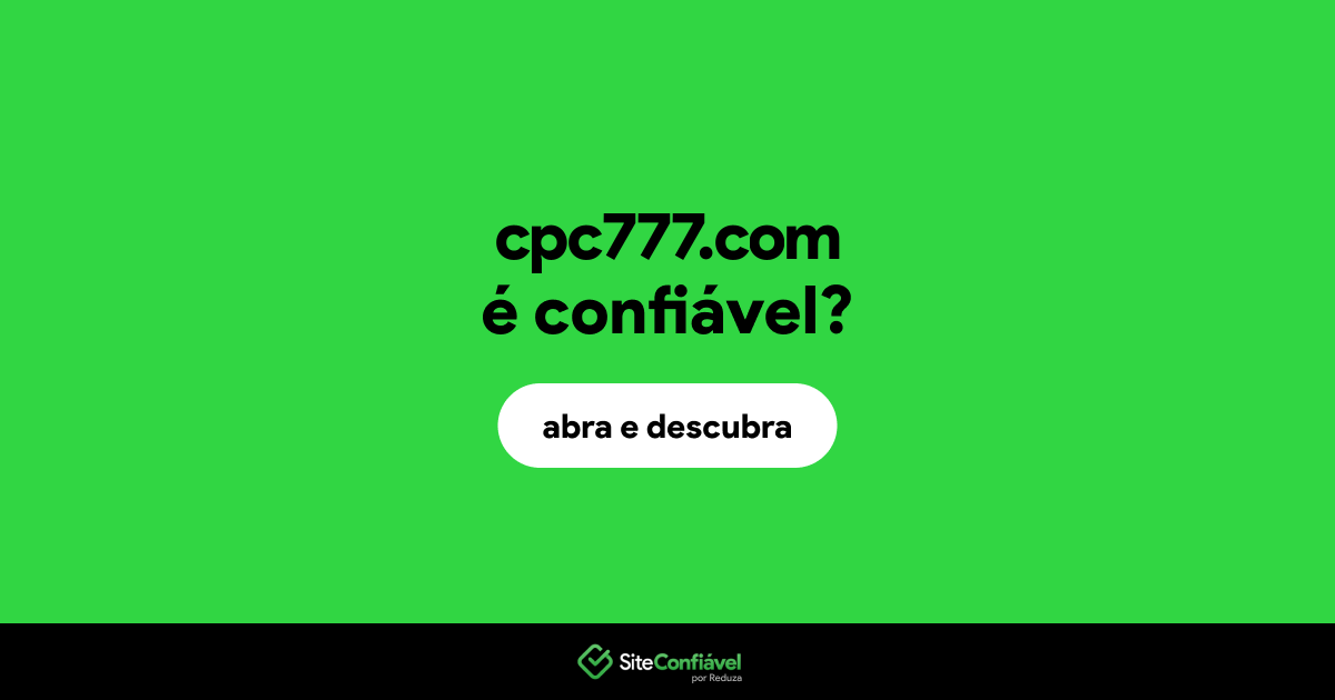 O site cpc777.com é confiável?