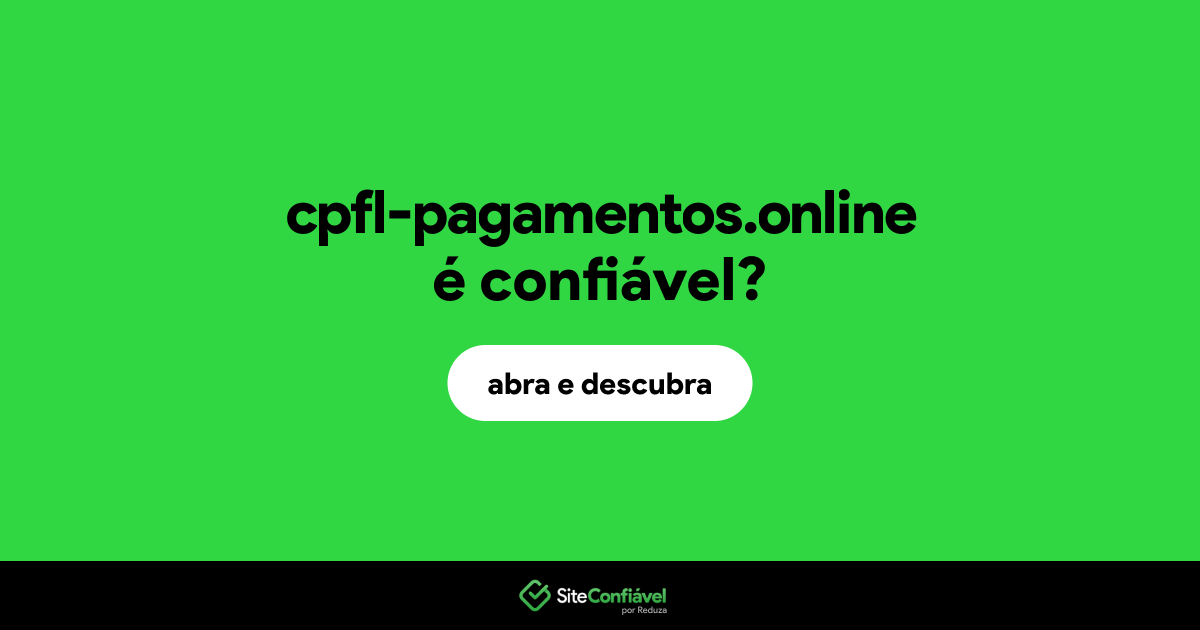O site cpfl-pagamentos.online é confiável?