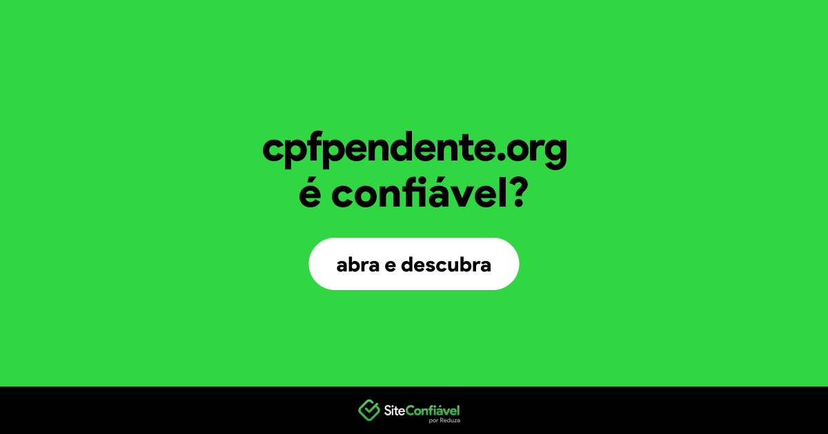 O site cpfpendente.org é confiável?