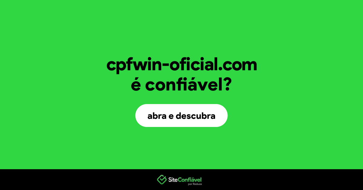 O site cpfwin-oficial.com é confiável?