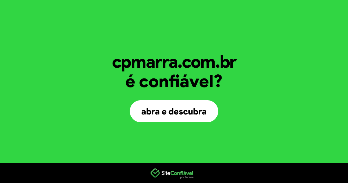 O site cpmarra.com.br é confiável?