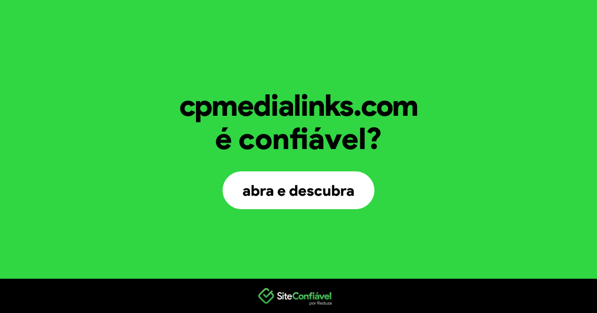 O site cpmedialinks.com é confiável?