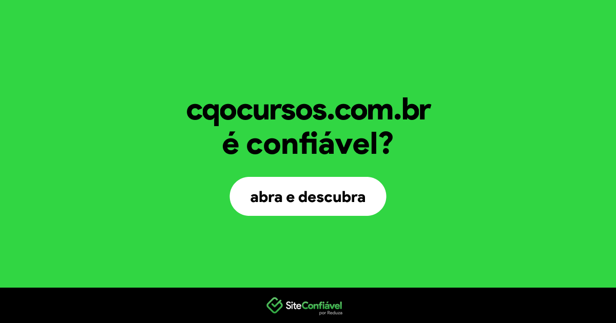 O site cqocursos.com.br é confiável?