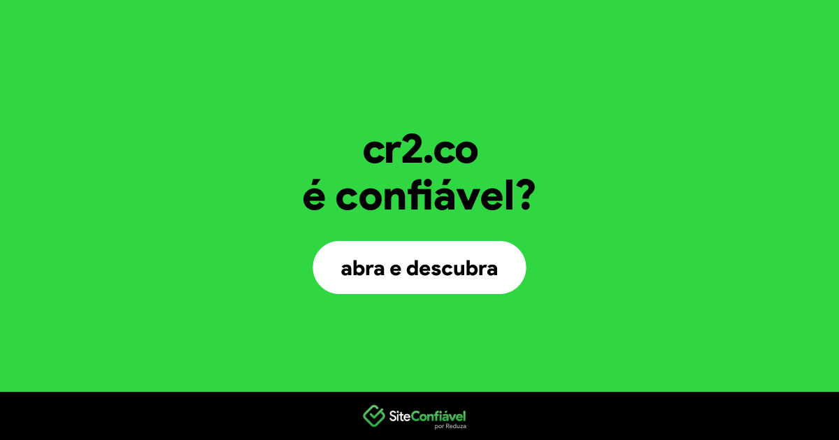 O site cr2.co é confiável?
