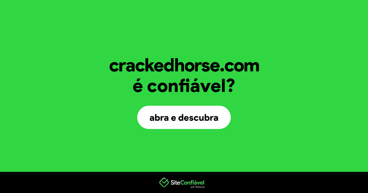 O site crackedhorse.com é confiável?