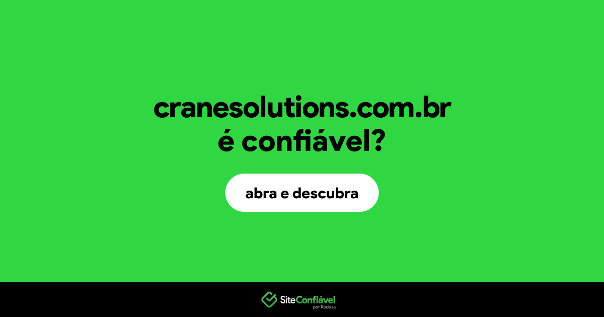 O site cranesolutions.com.br é confiável?