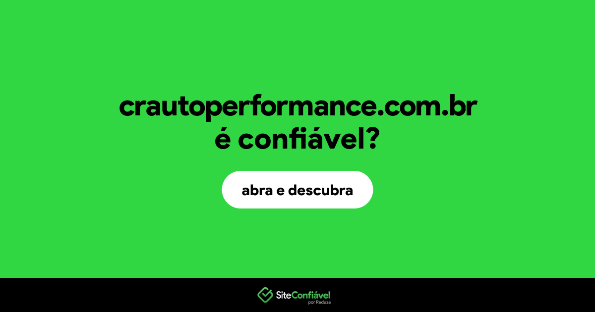 O site crautoperformance.com.br é confiável?