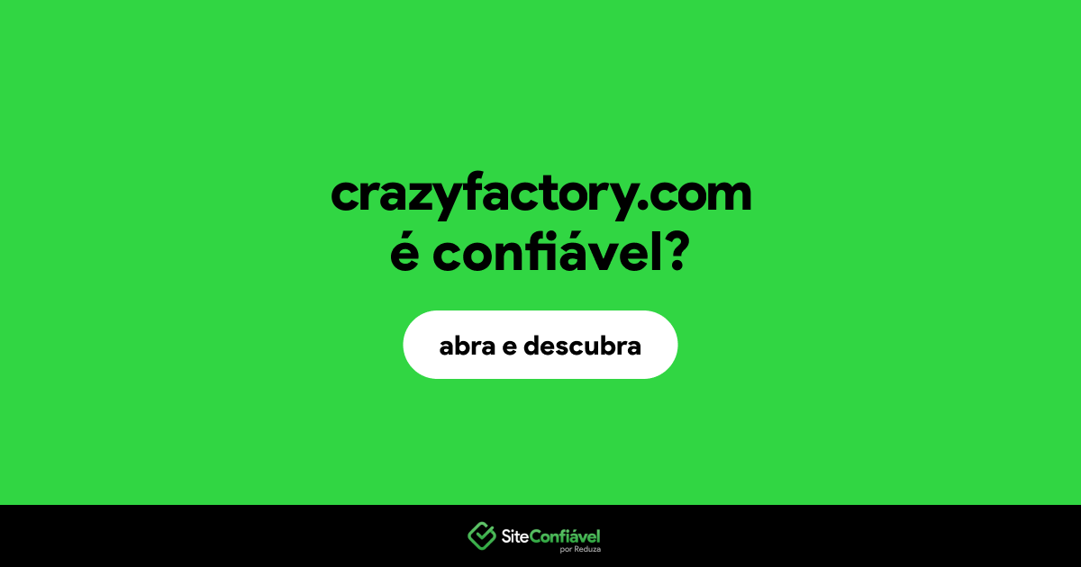 O site crazyfactory.com é confiável?