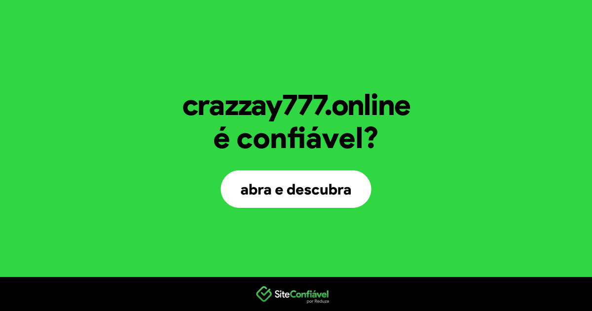 O site crazzay777.online é confiável?