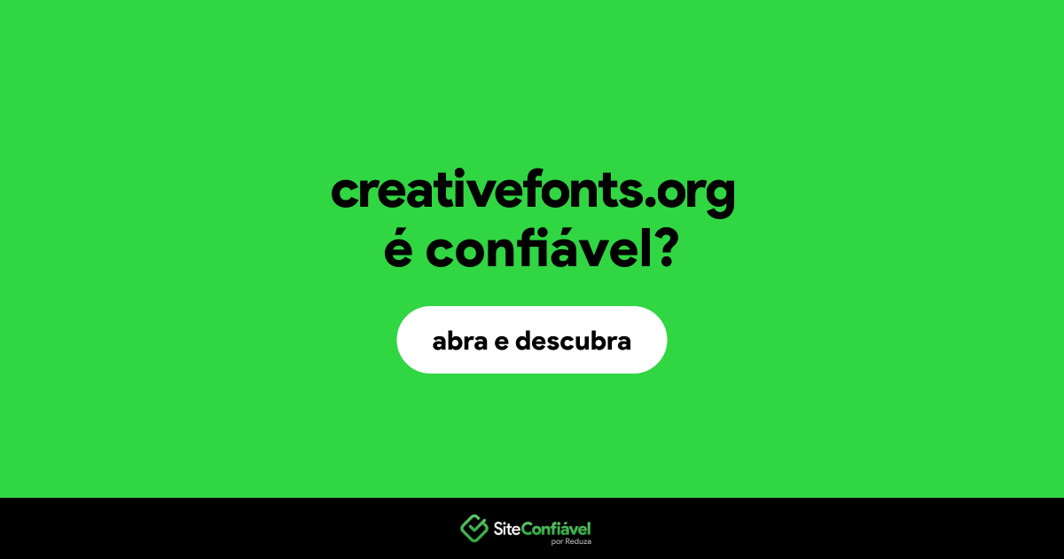 O site creativefonts.org é confiável?