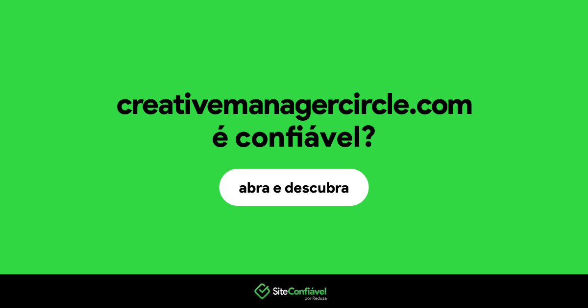 O site creativemanagercircle.com é confiável?