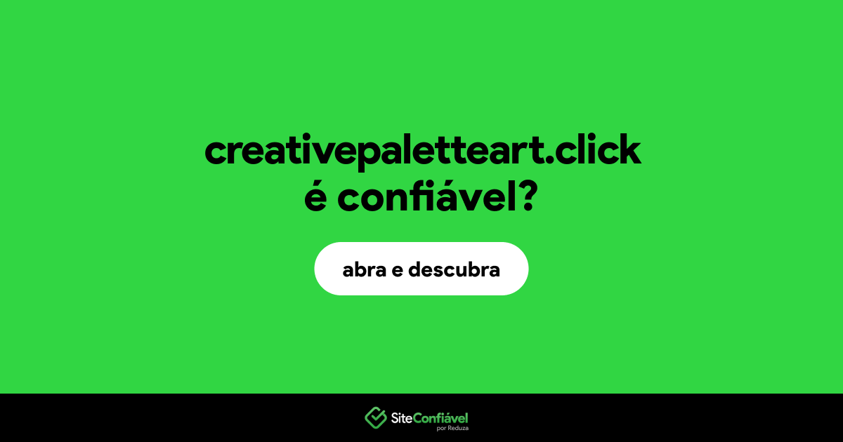 O site creativepaletteart.click é confiável?