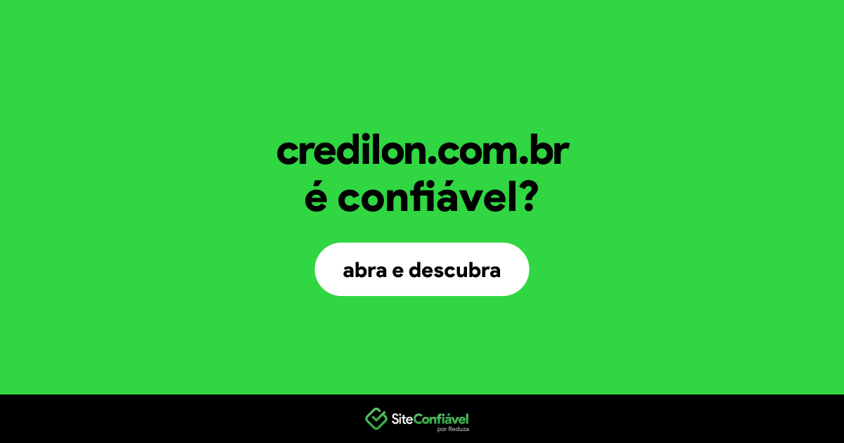 O site credilon.com.br é confiável?