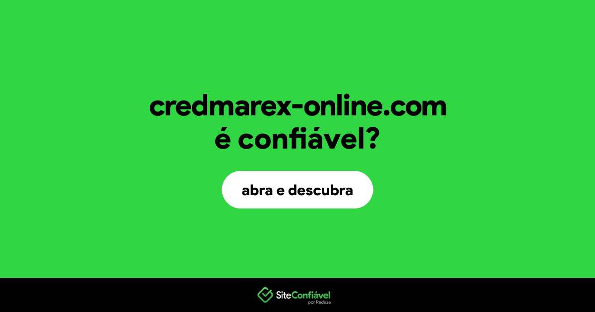 O site credmarex-online.com é confiável?