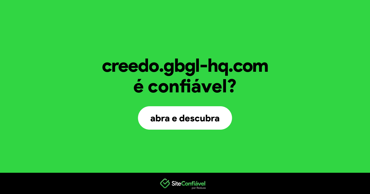 O site creedo.gbgl-hq.com é confiável?