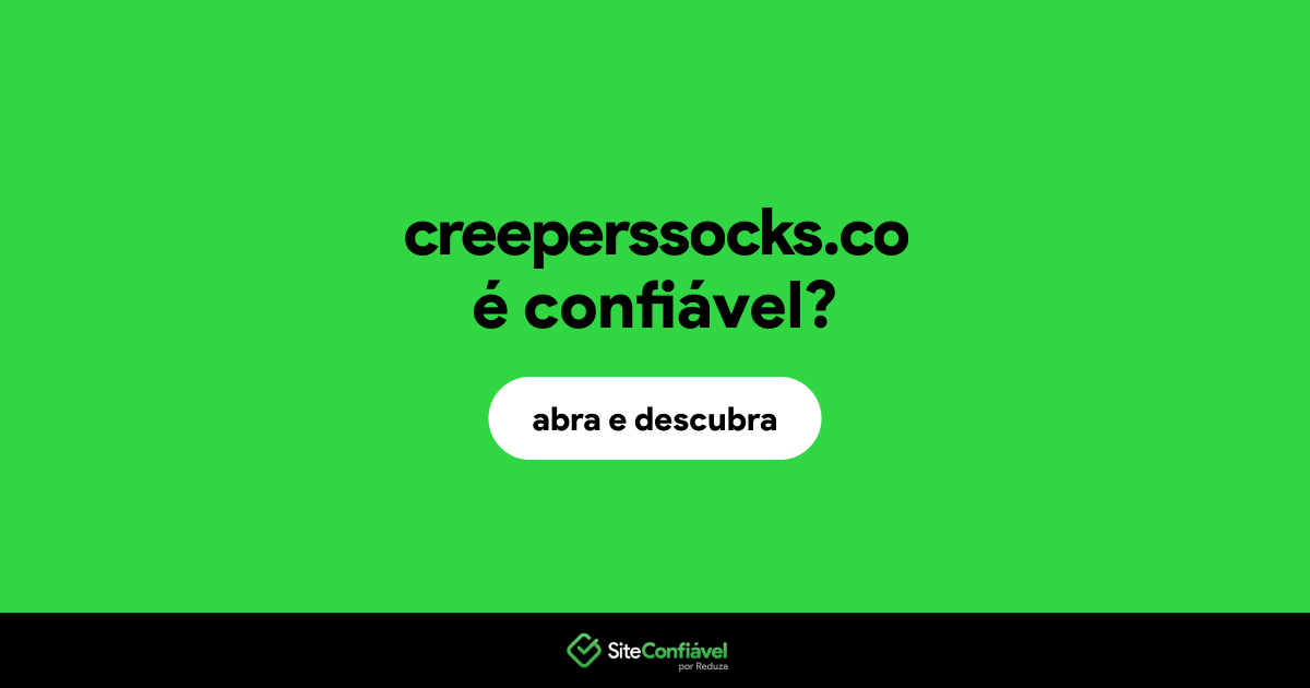 O site creeperssocks.co é confiável?