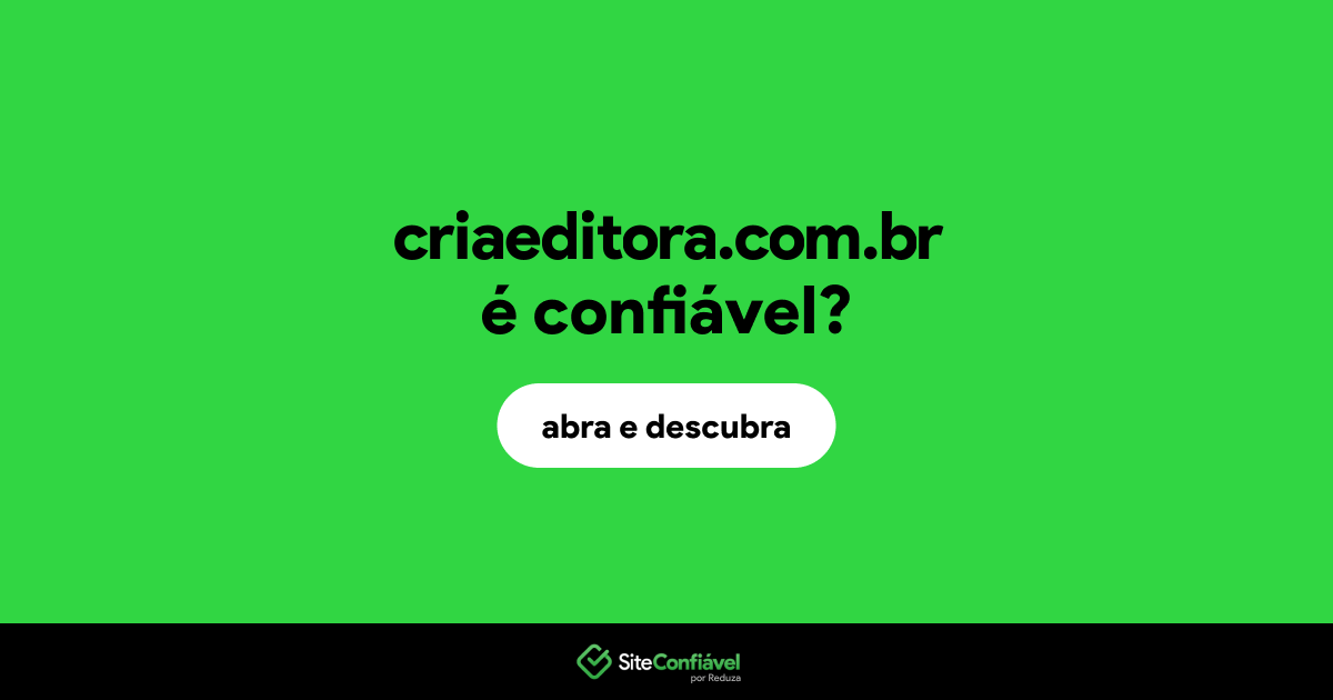 O site criaeditora.com.br é confiável?