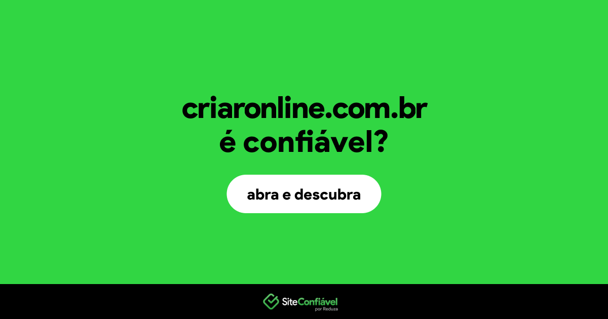 O site criaronline.com.br é confiável?