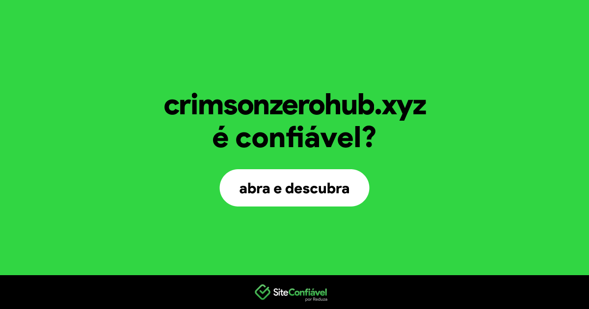 O site crimsonzerohub.xyz é confiável?
