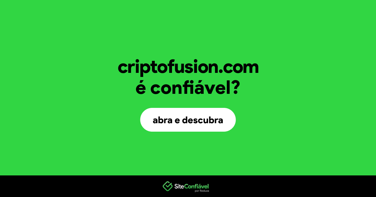 O site criptofusion.com é confiável?
