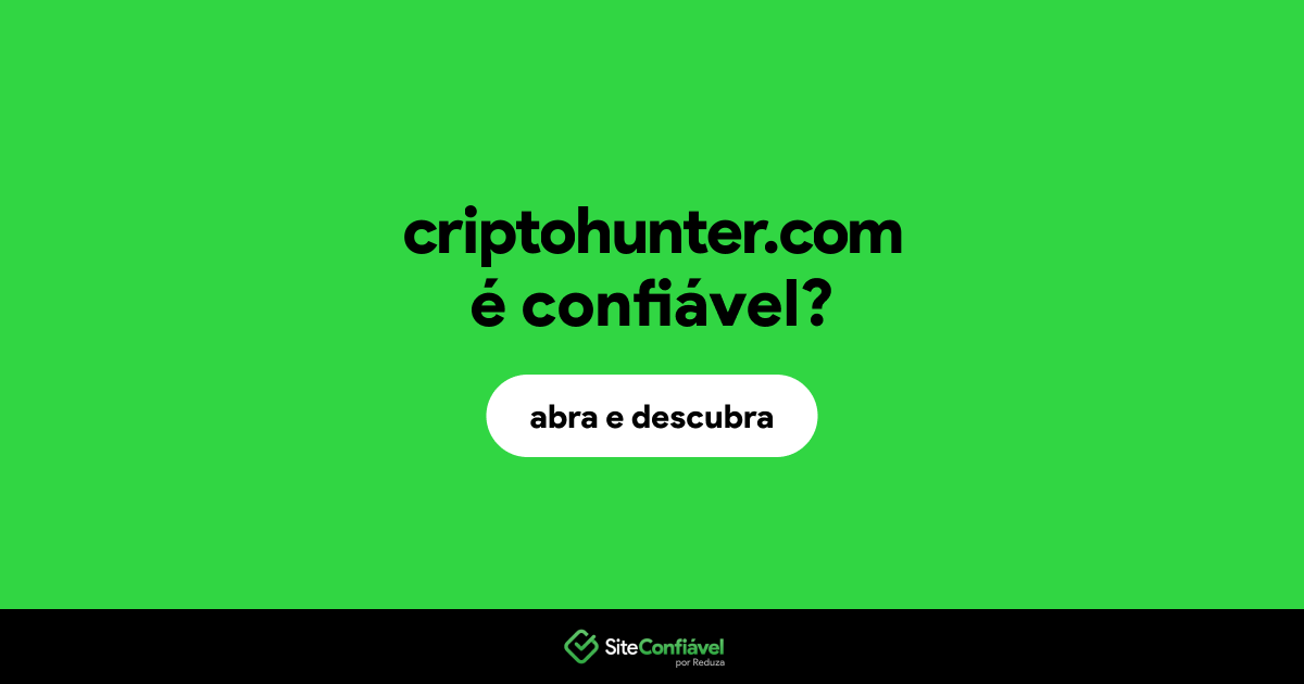 O site criptohunter.com é confiável?