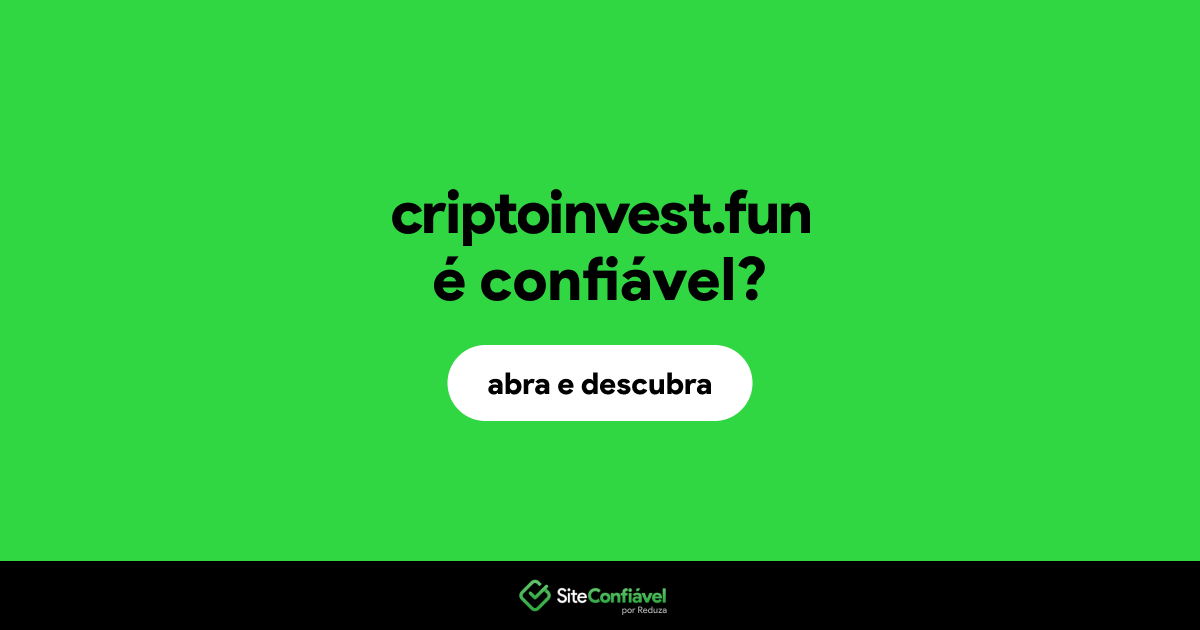 O site criptoinvest.fun é confiável?