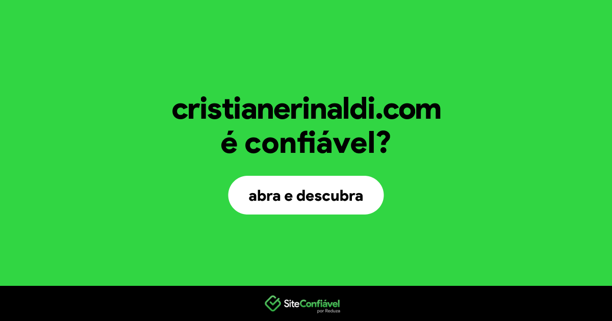O site cristianerinaldi.com é confiável?