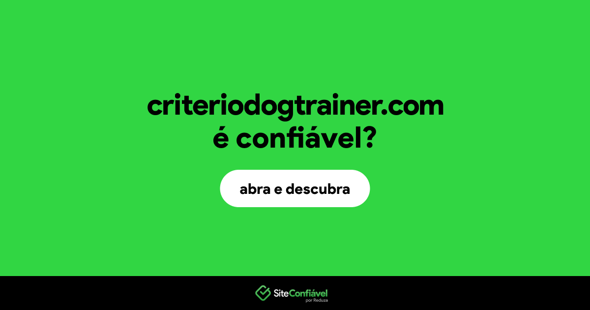 O site criteriodogtrainer.com é confiável?