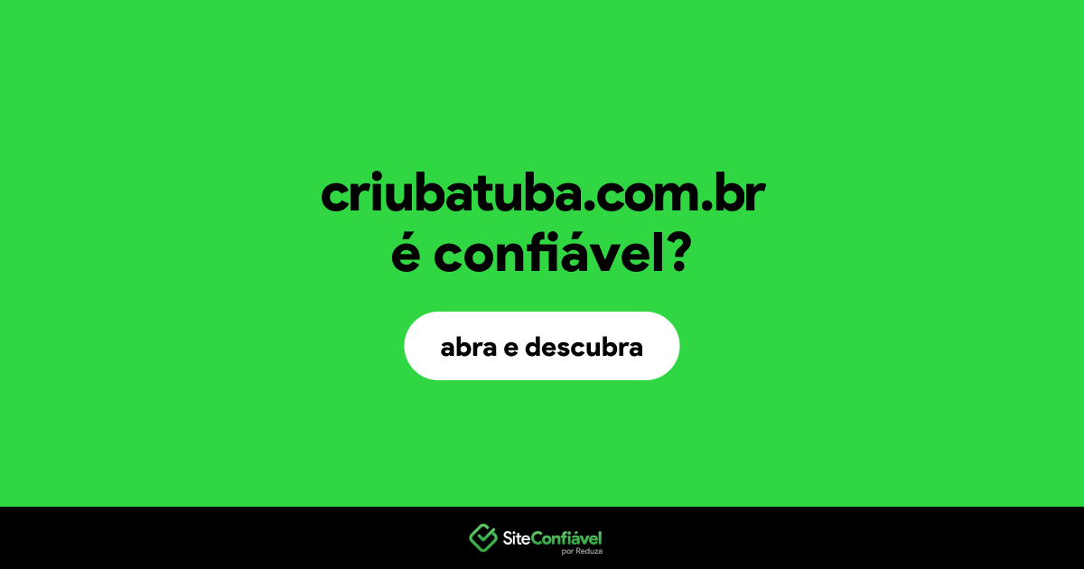 O site criubatuba.com.br é confiável?