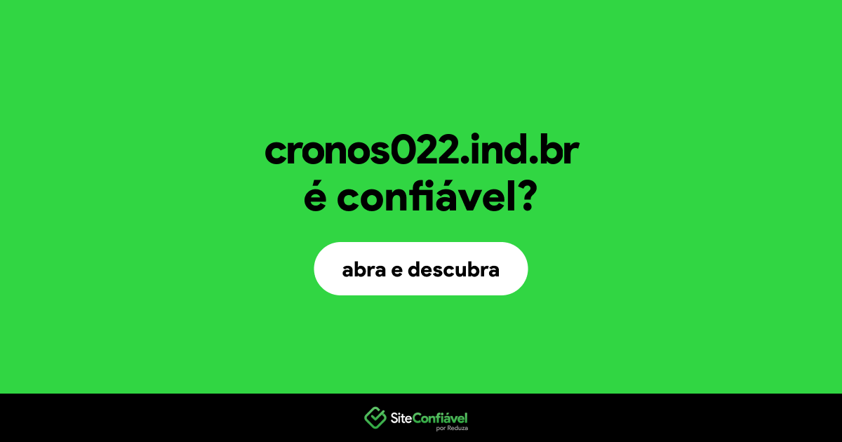 O site cronos022.ind.br é confiável?