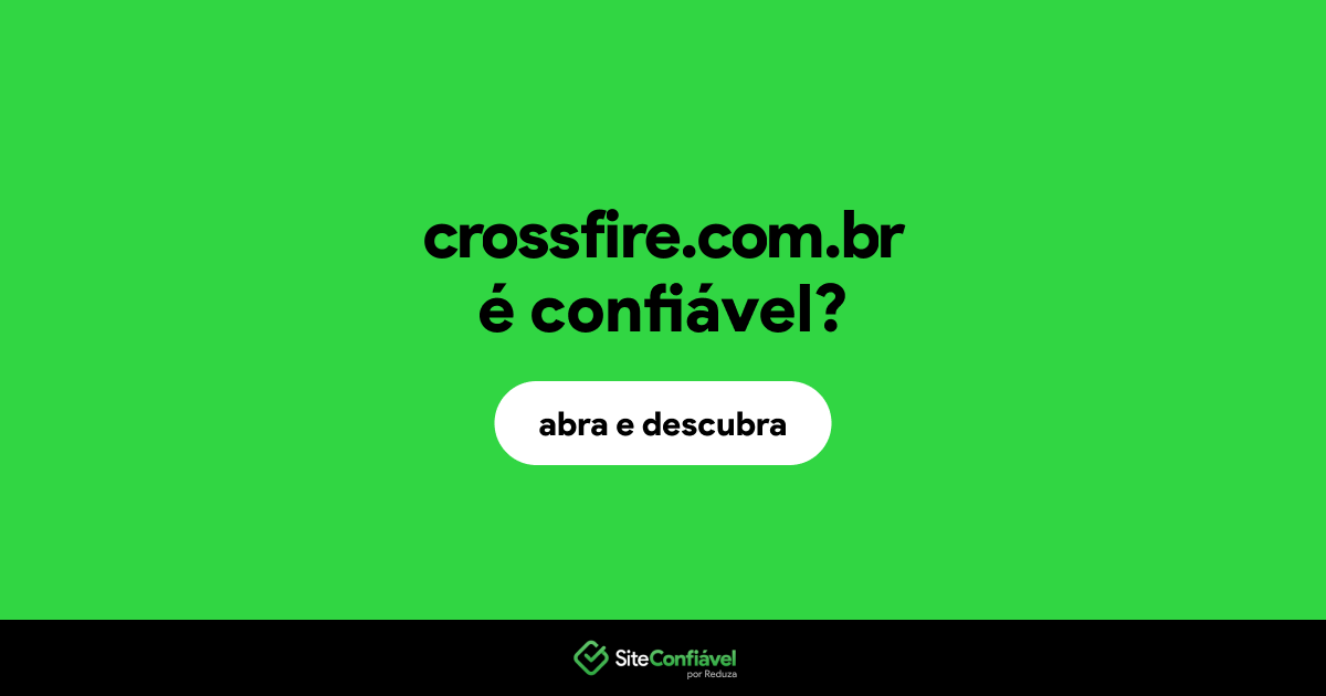 O site crossfire.com.br é confiável?