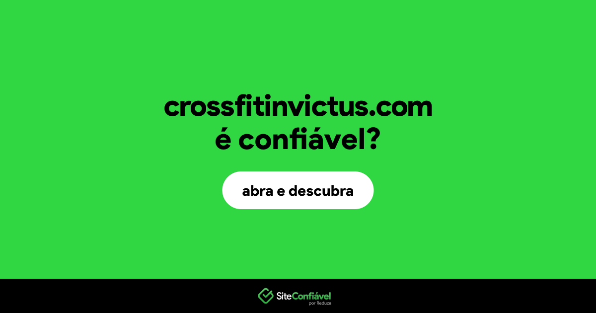 O site crossfitinvictus.com é confiável?