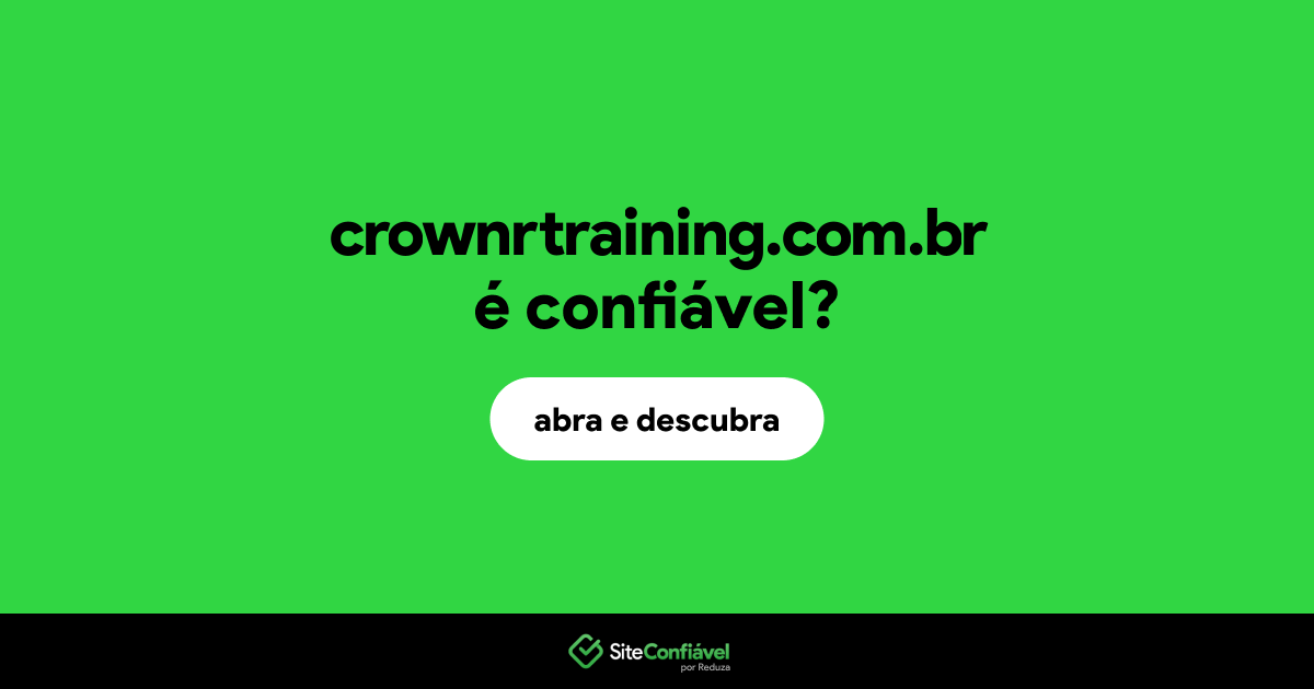 O site crownrtraining.com.br é confiável?