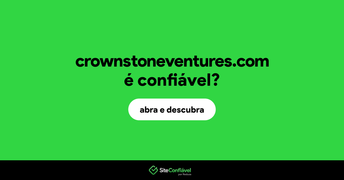 O site crownstoneventures.com é confiável?
