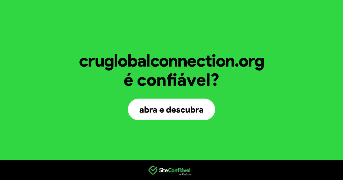 O site cruglobalconnection.org é confiável?