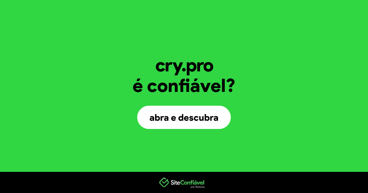 O site cry.pro é confiável?