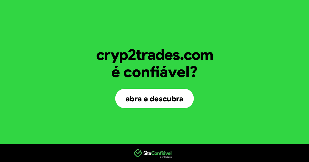O site cryp2trades.com é confiável?