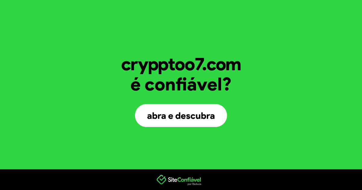 O site crypptoo7.com é confiável?