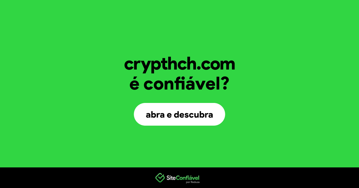 O site crypthch.com é confiável?