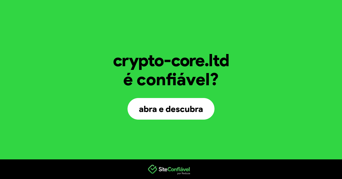 O site crypto-core.ltd é confiável?