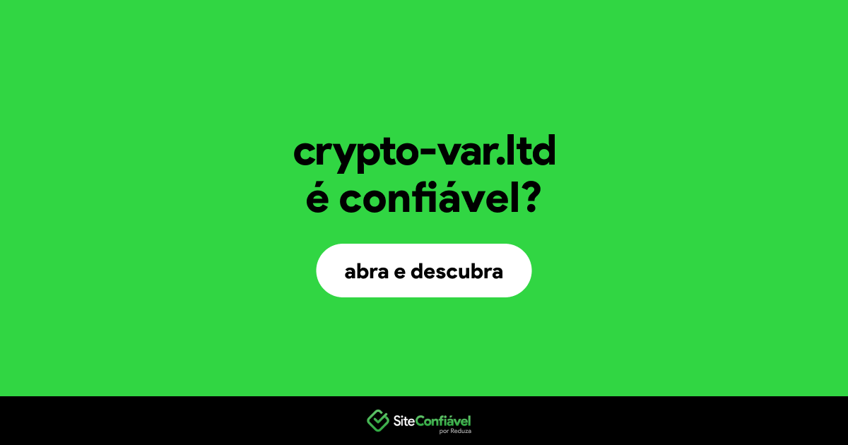 O site crypto-var.ltd é confiável?