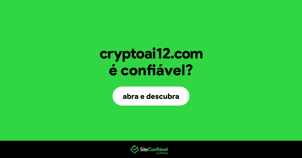 O site cryptoai12.com é confiável?