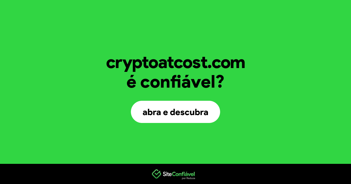 O site cryptoatcost.com é confiável?
