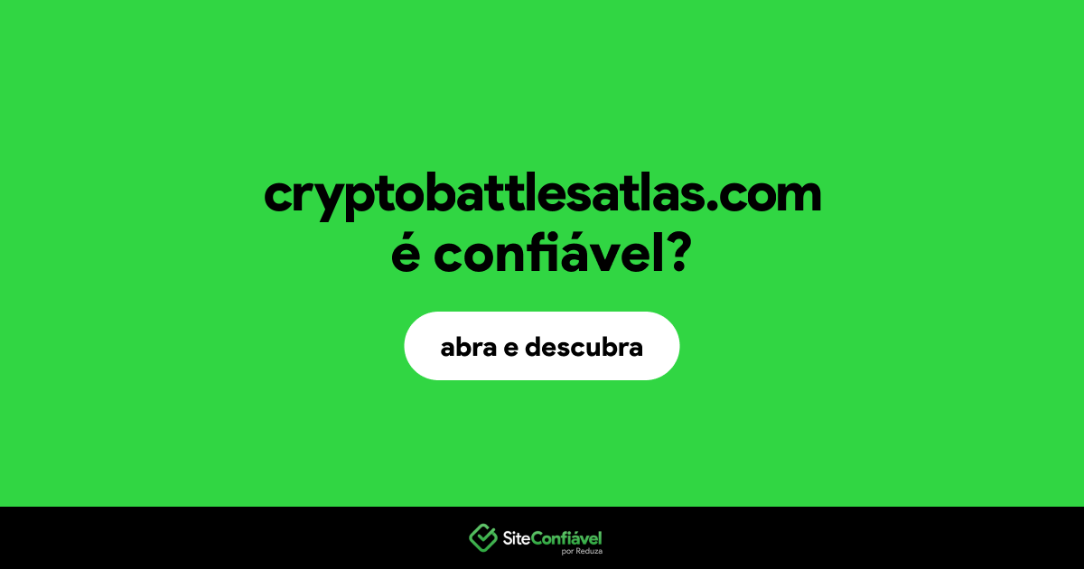 O site cryptobattlesatlas.com é confiável?
