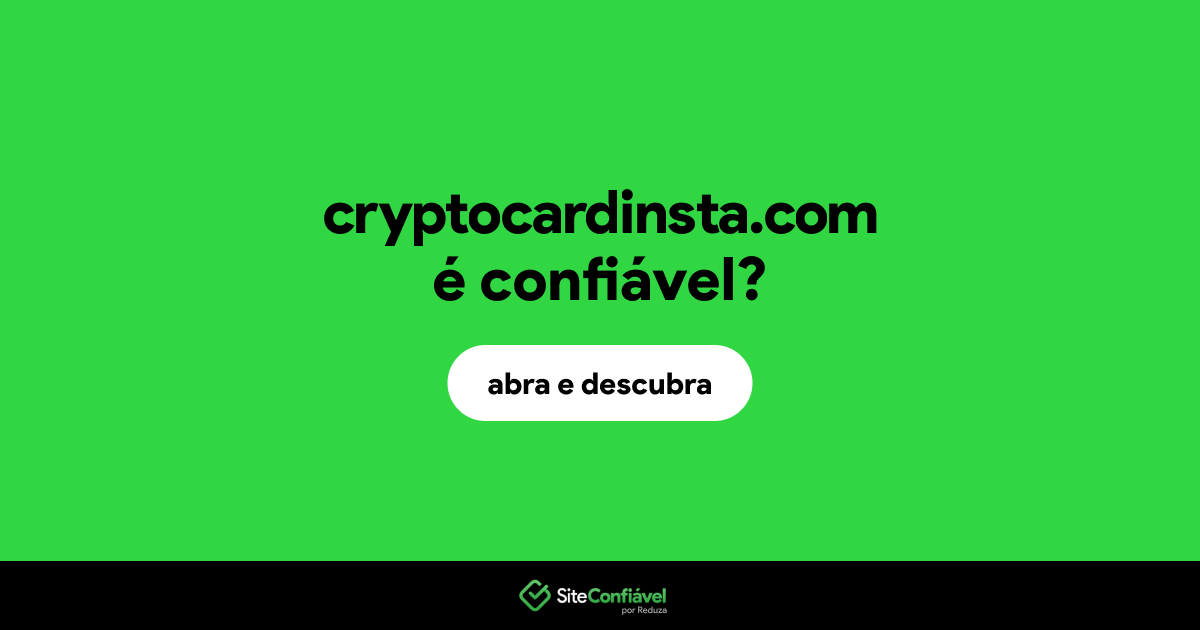 O site cryptocardinsta.com é confiável?