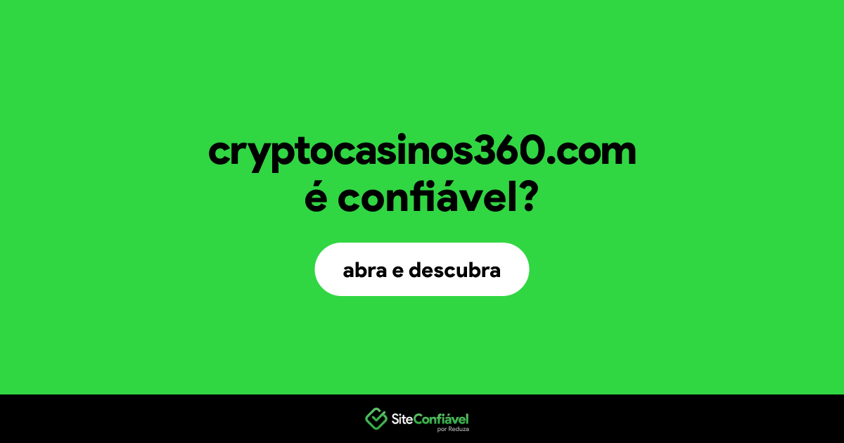 O site cryptocasinos360.com é confiável?
