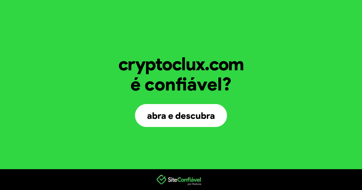 O site cryptoclux.com é confiável?