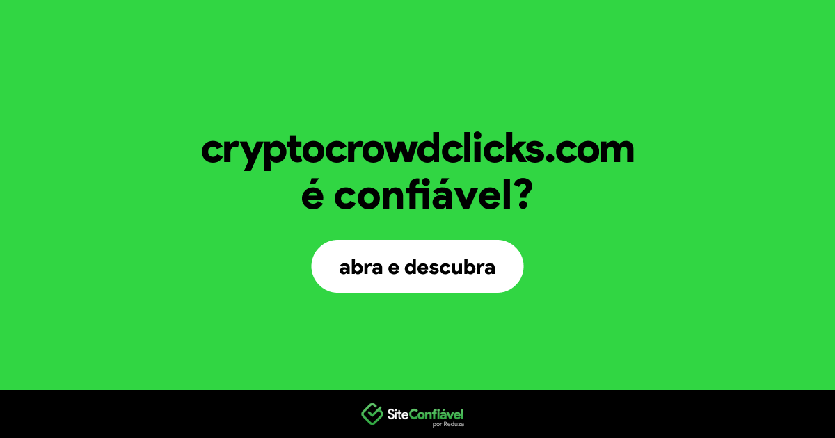 O site cryptocrowdclicks.com é confiável?