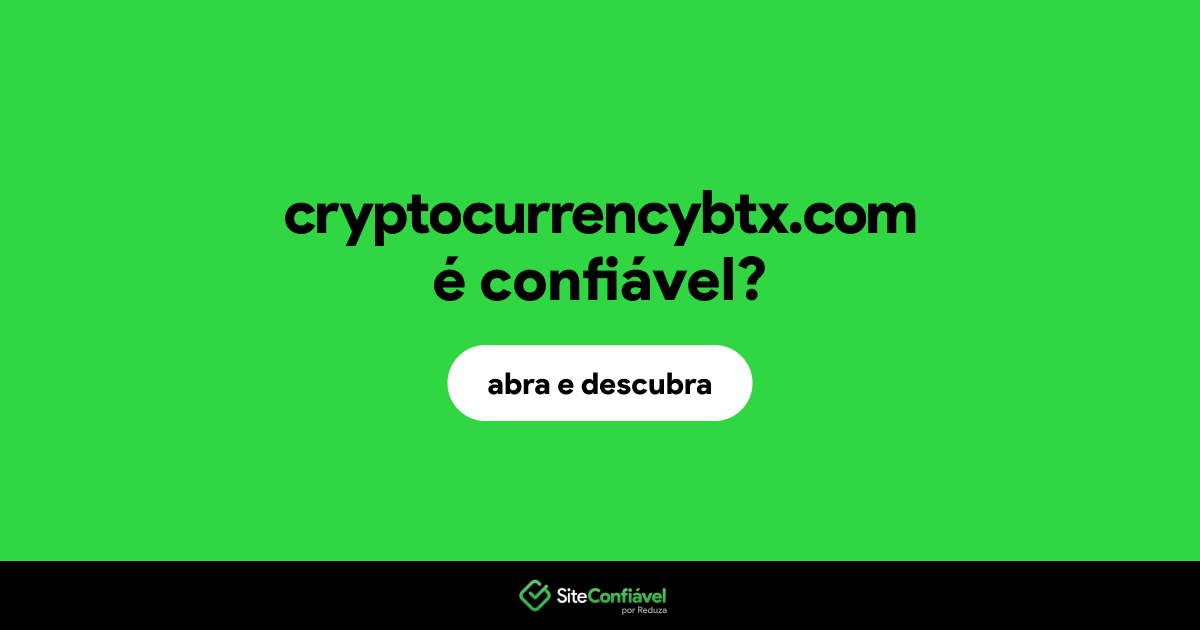 O site cryptocurrencybtx.com é confiável?