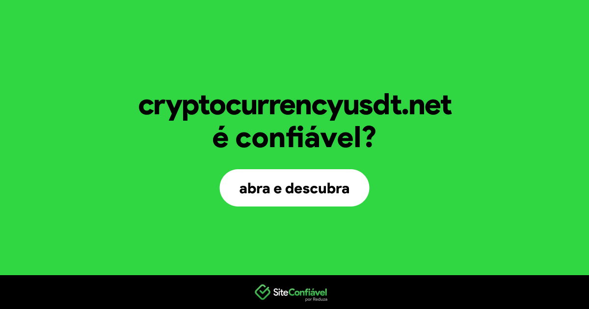 O site cryptocurrencyusdt.net é confiável?